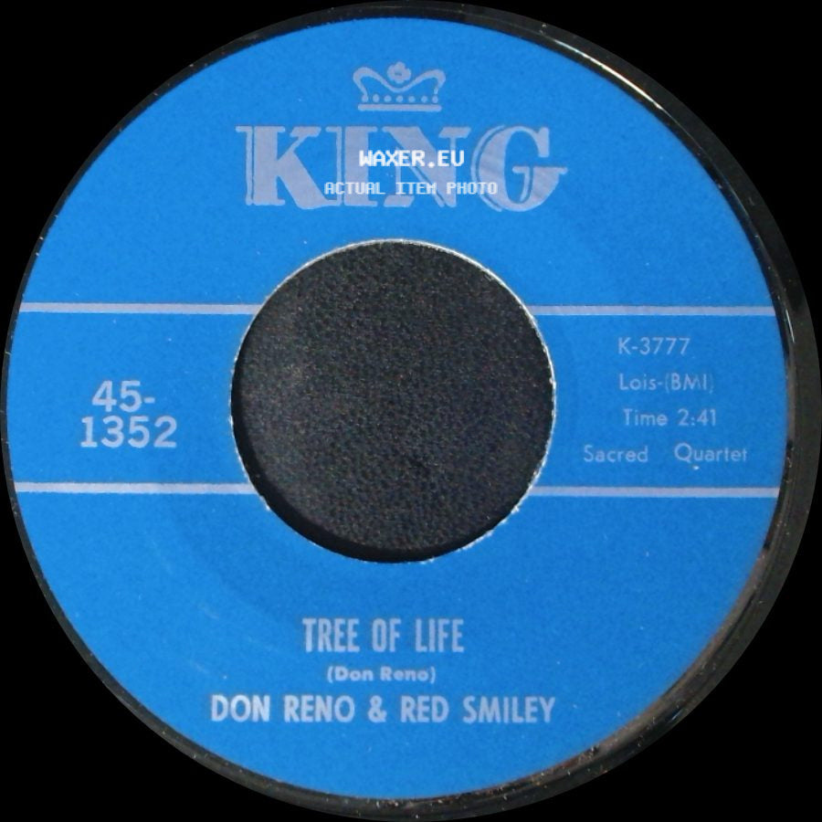 Don Reno & Red Smiley - Tree Of Life / Someone Will Love Me In Heaven side A