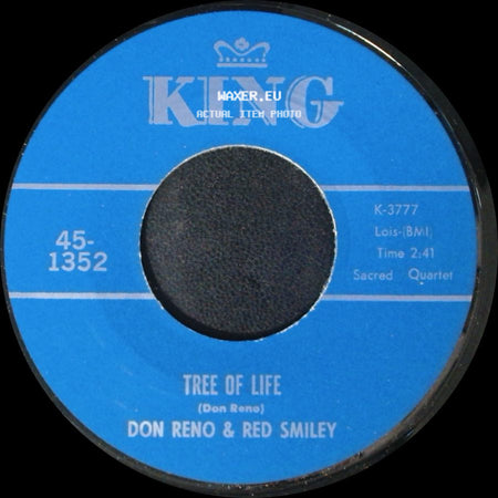 Don Reno & Red Smiley - Tree Of Life / Someone Will Love Me In Heaven side A
