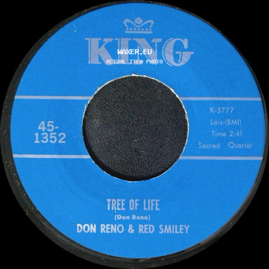 Don Reno & Red Smiley - Tree Of Life / Someone Will Love Me In Heaven side A