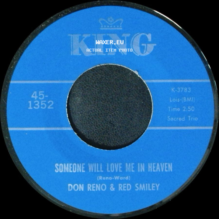 Don Reno & Red Smiley - Someone Will Love Me In Heaven / Tree Of Life side A