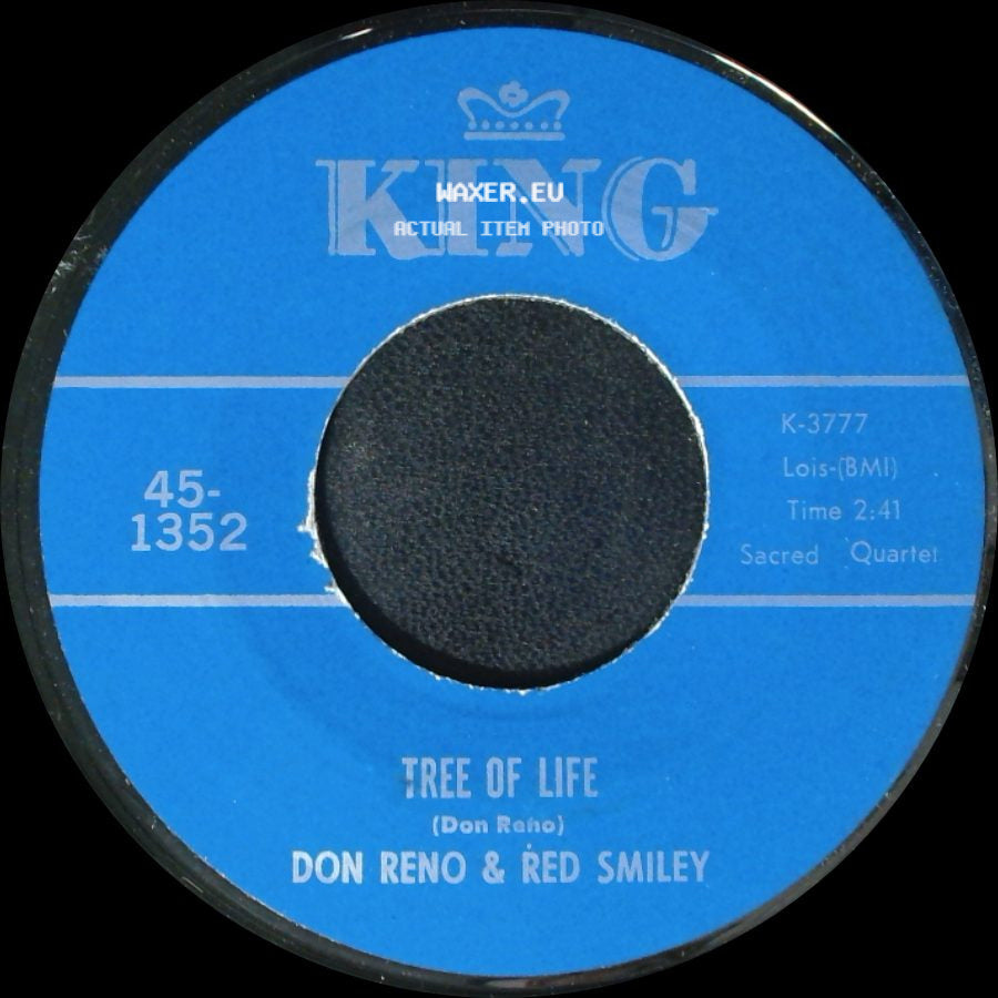 Don Reno & Red Smiley - Someone Will Love Me In Heaven / Tree Of Life side B