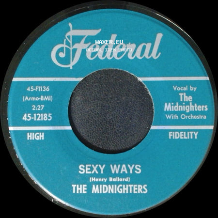 The Midnighters - Don't Say Your Last Goodbye / Sexy Ways side B