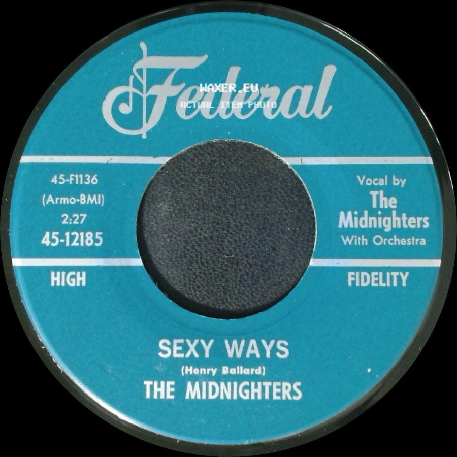 The Midnighters - Don't Say Your Last Goodbye / Sexy Ways side B