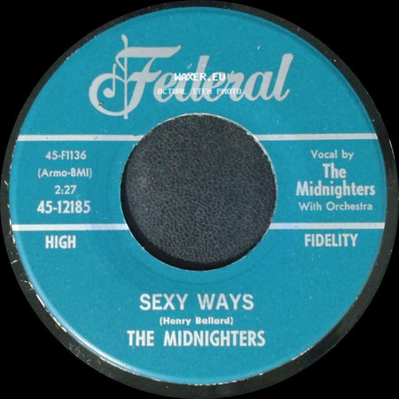 The Midnighters - Sexy Ways / Don't Say Your Last Goodbye side A