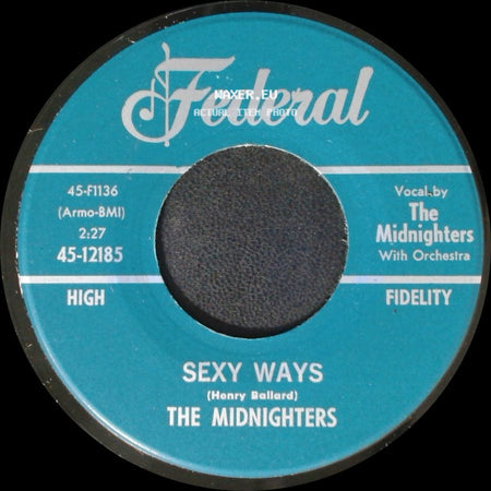The Midnighters - Don't Say Your Last Goodbye / Sexy Ways side B