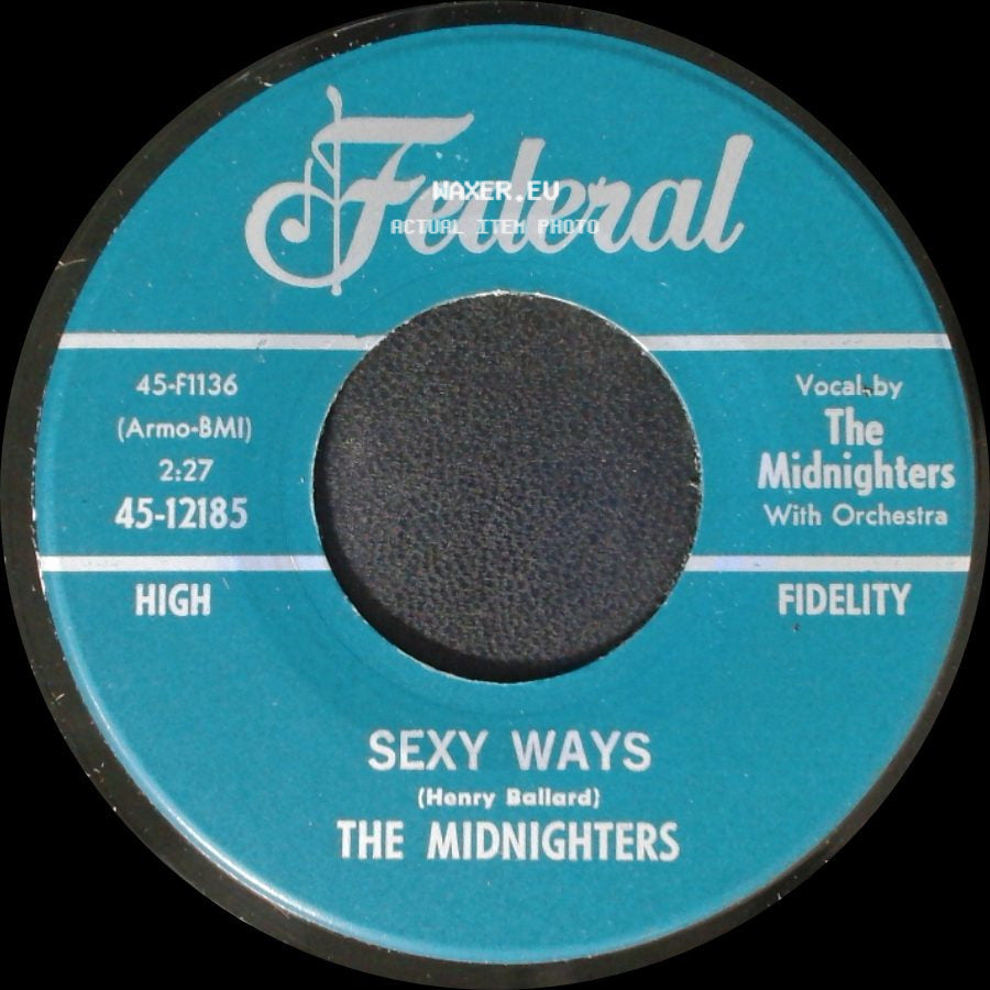The Midnighters - Don't Say Your Last Goodbye / Sexy Ways side B