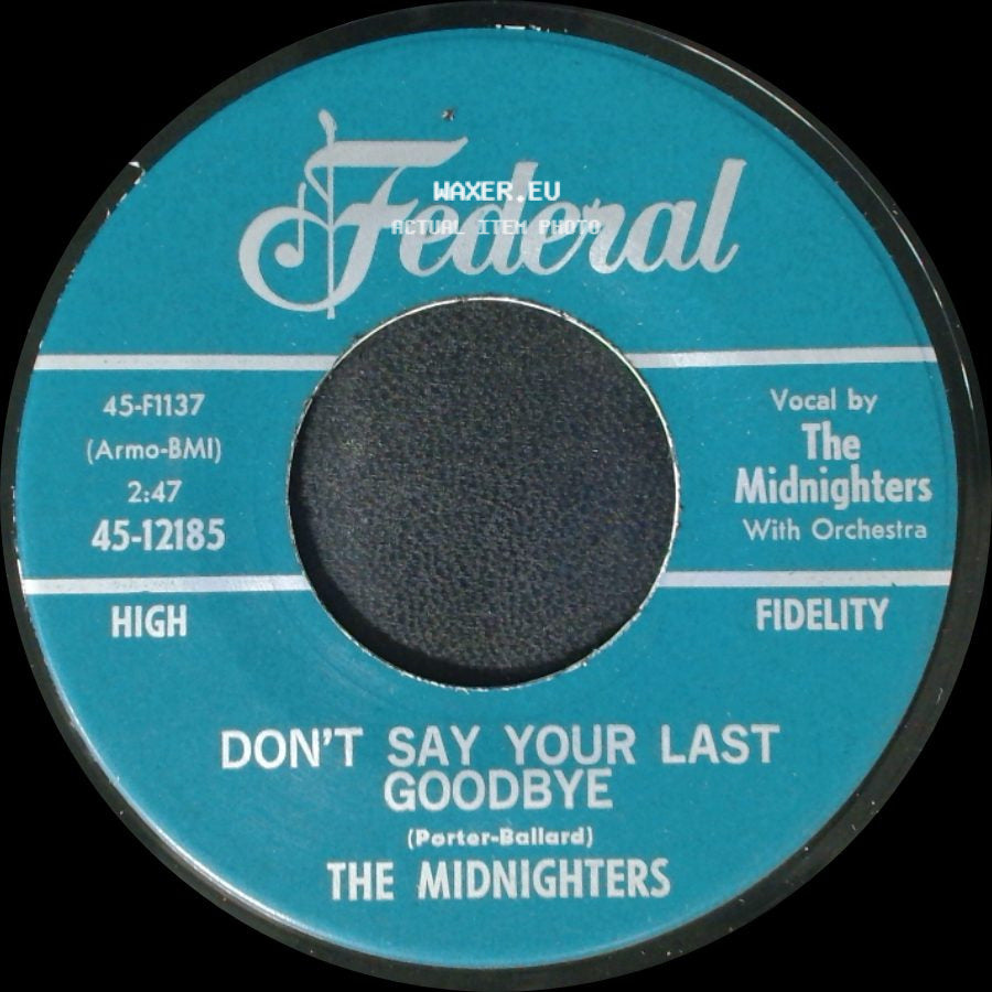 The Midnighters - Sexy Ways / Don't Say Your Last Goodbye side B
