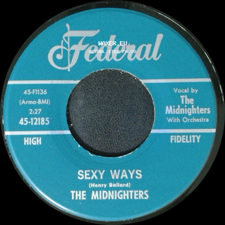 The Midnighters - Don't Say Your Last Goodbye / Sexy Ways side B