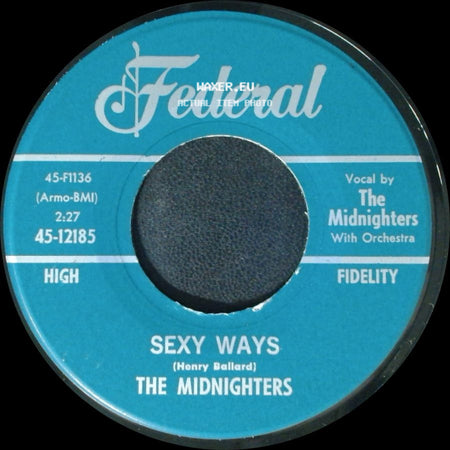 The Midnighters - Don't Say Your Last Goodbye / Sexy Ways side B