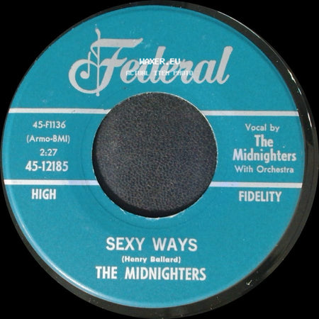 The Midnighters - Sexy Ways / Don't Say Your Last Goodbye side A