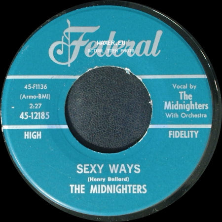 The Midnighters - Sexy Ways / Don't Say Your Last Goodbye side A