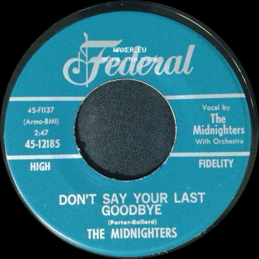 The Midnighters - Sexy Ways / Don't Say Your Last Goodbye side B
