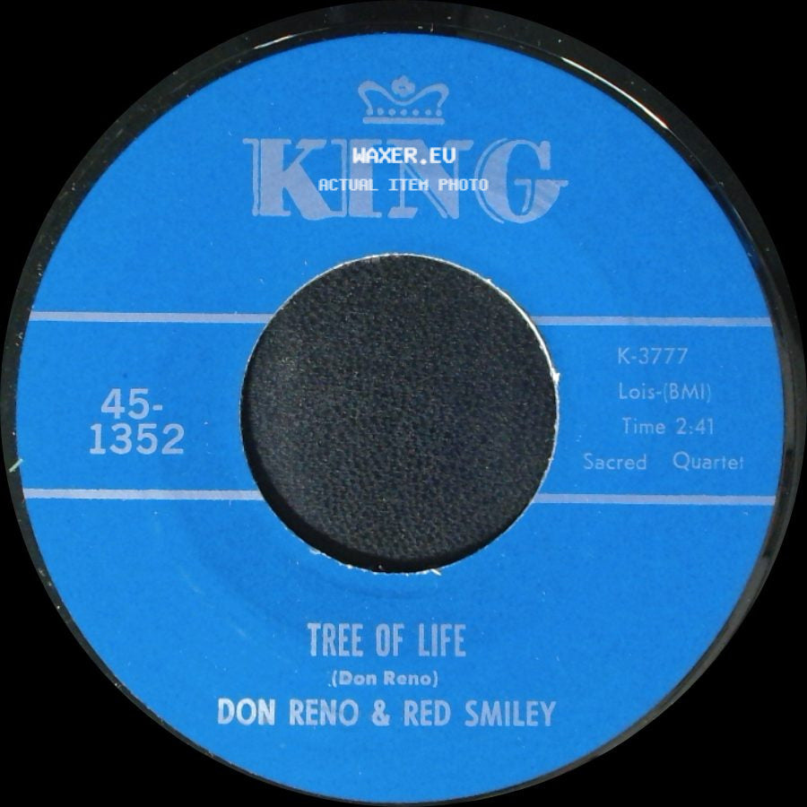 Don Reno & Red Smiley - Tree Of Life / Someone Will Love Me In Heaven side A