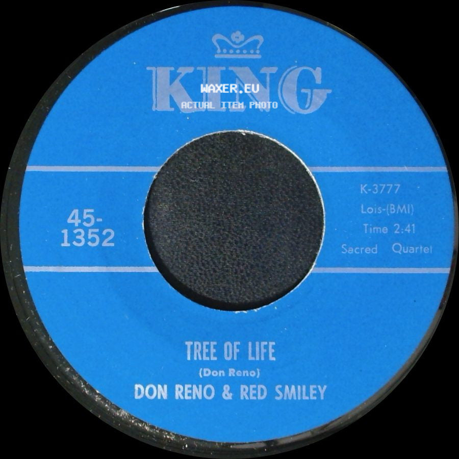Don Reno & Red Smiley - Tree Of Life / Someone Will Love Me In Heaven side A