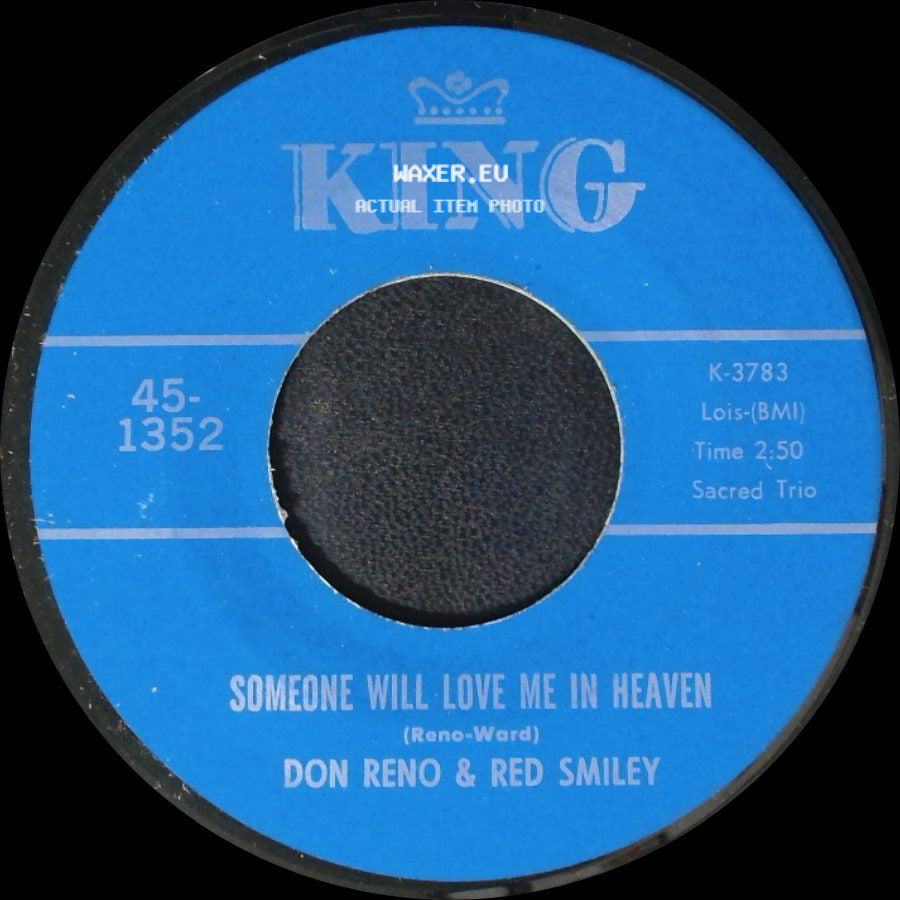 Don Reno & Red Smiley - Someone Will Love Me In Heaven / Tree Of Life side A