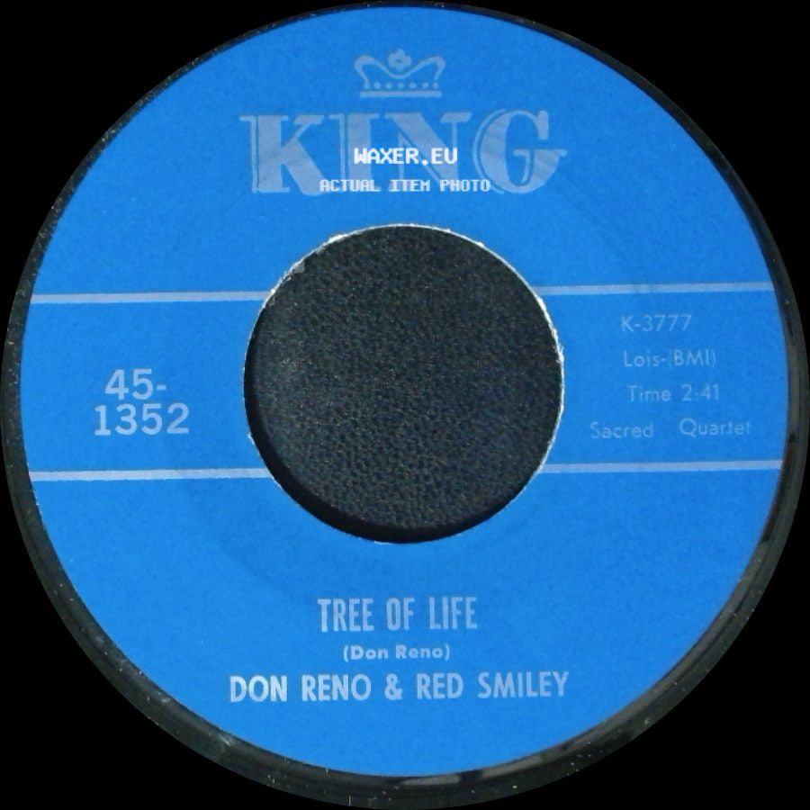Don Reno & Red Smiley - Someone Will Love Me In Heaven / Tree Of Life side B