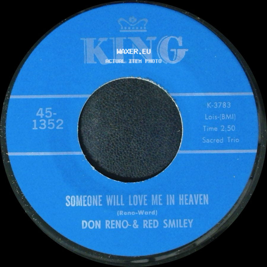 Don Reno & Red Smiley - Someone Will Love Me In Heaven / Tree Of Life side A