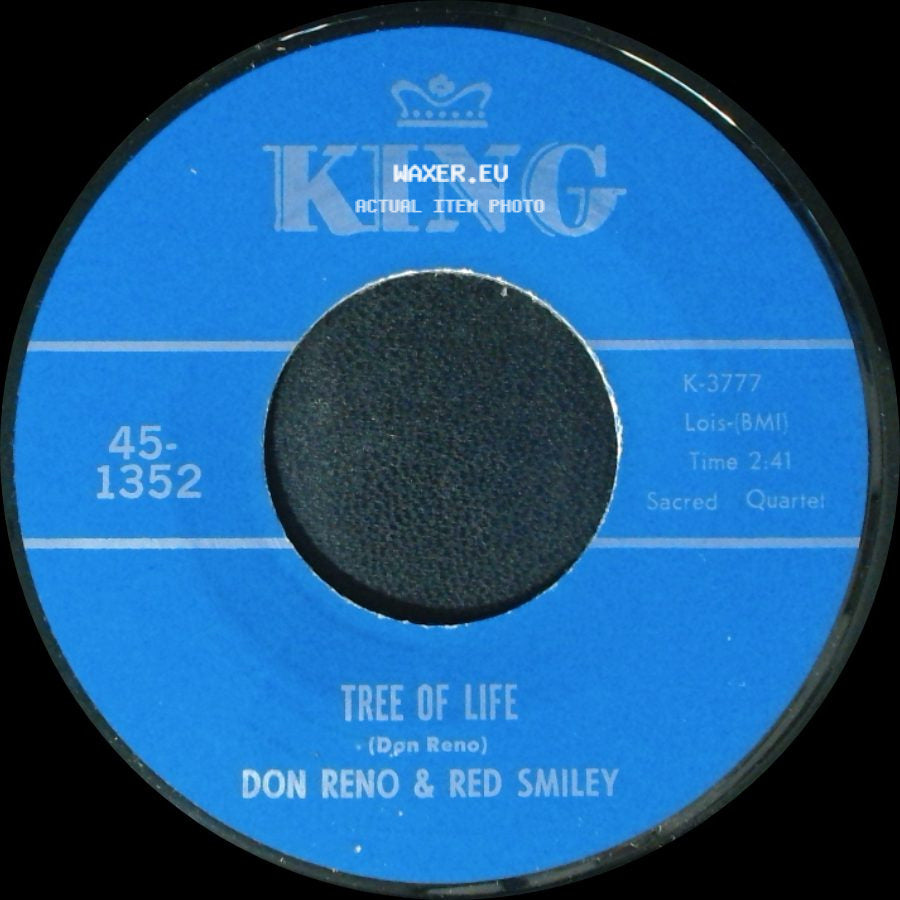 Don Reno & Red Smiley - Someone Will Love Me In Heaven / Tree Of Life side B