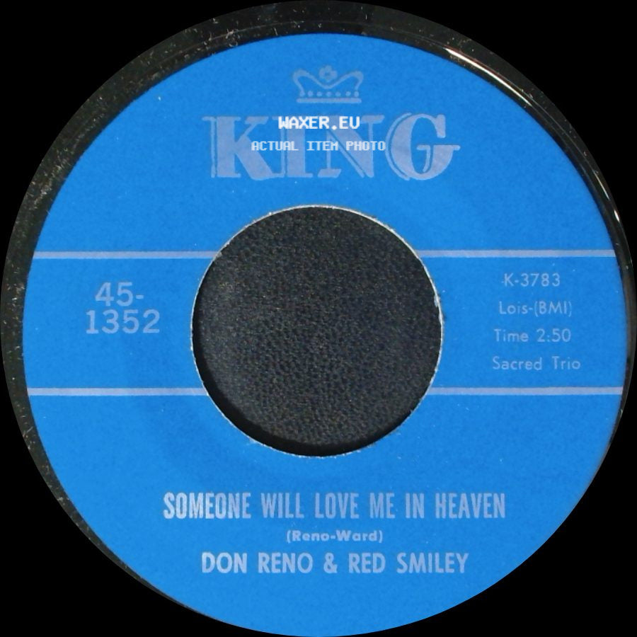 Don Reno & Red Smiley - Someone Will Love Me In Heaven / Tree Of Life side A