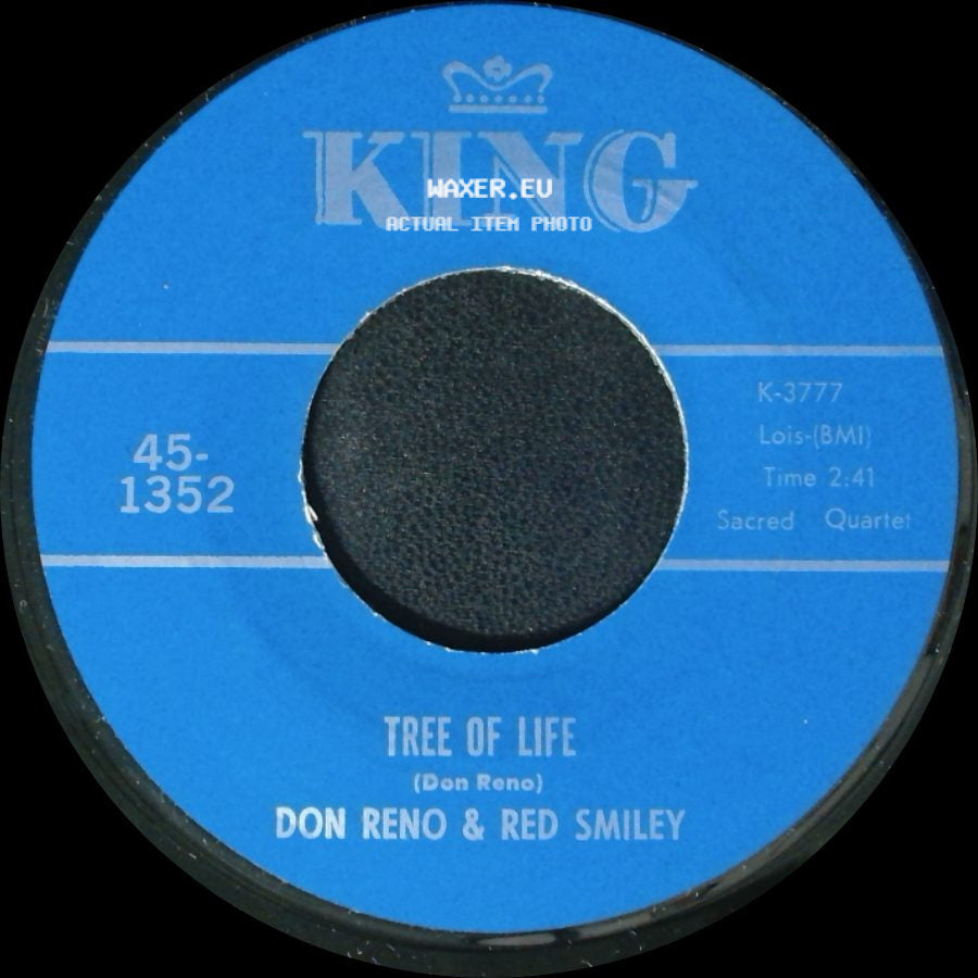 Don Reno & Red Smiley - Someone Will Love Me In Heaven / Tree Of Life side B