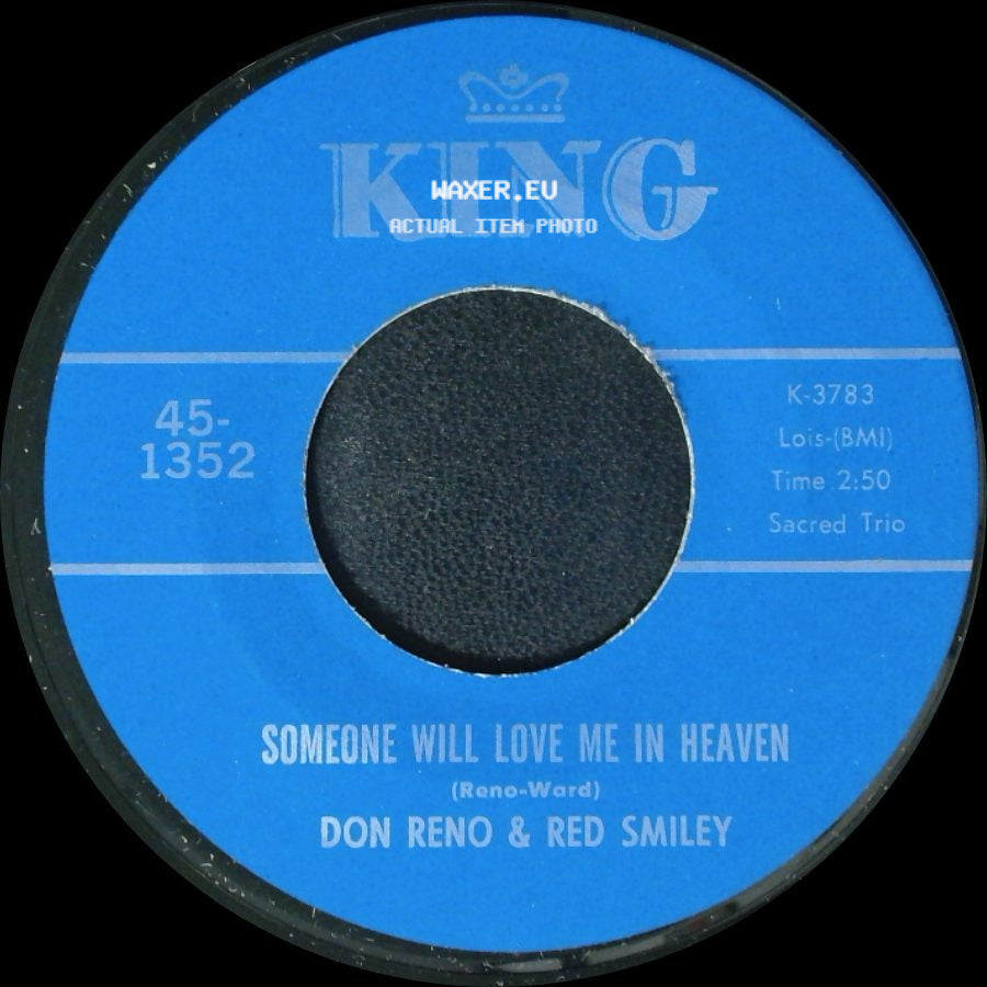 Don Reno & Red Smiley - Someone Will Love Me In Heaven / Tree Of Life side A