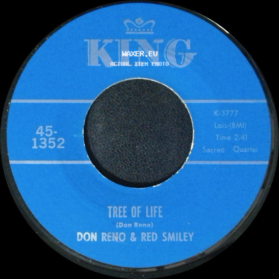 Don Reno & Red Smiley - Someone Will Love Me In Heaven / Tree Of Life side B