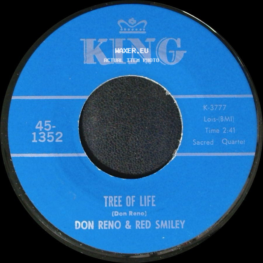 Don Reno & Red Smiley - Someone Will Love Me In Heaven / Tree Of Life side B