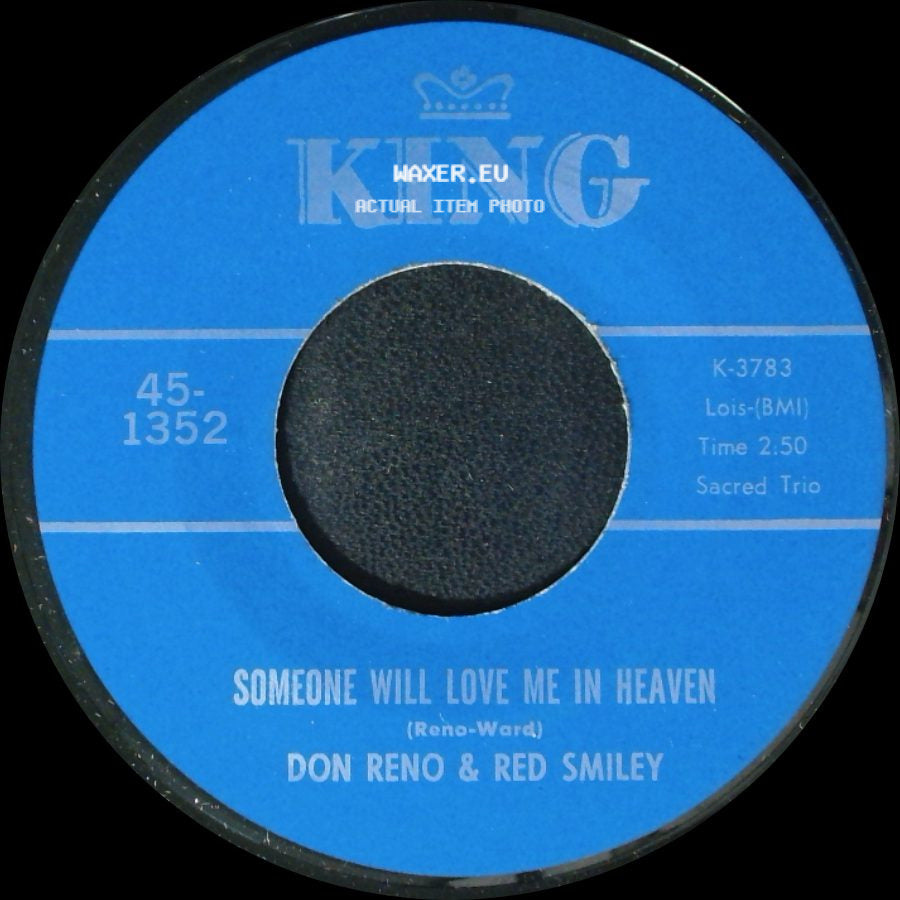 Don Reno & Red Smiley - Someone Will Love Me In Heaven / Tree Of Life side A