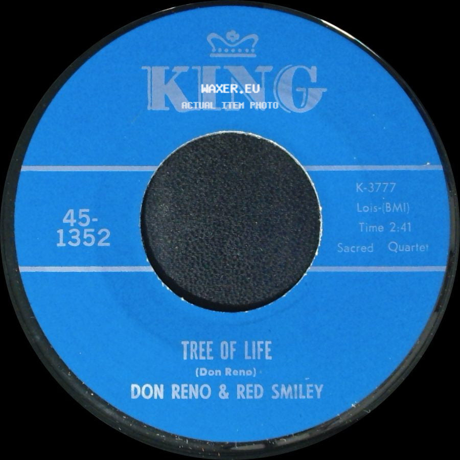 Don Reno & Red Smiley - Someone Will Love Me In Heaven / Tree Of Life side B