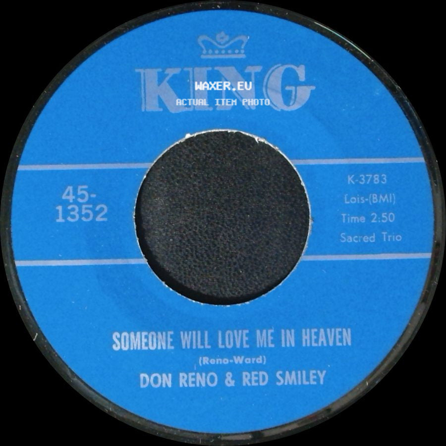 Don Reno & Red Smiley - Someone Will Love Me In Heaven / Tree Of Life side A