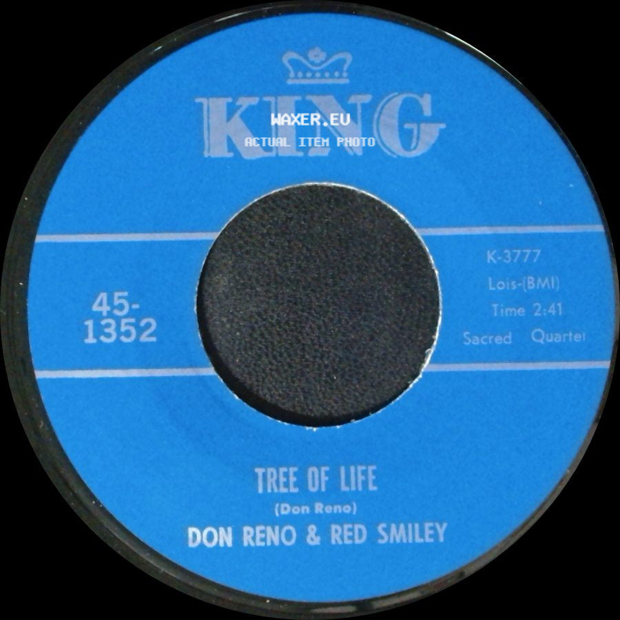 Don Reno & Red Smiley - Someone Will Love Me In Heaven / Tree Of Life side B