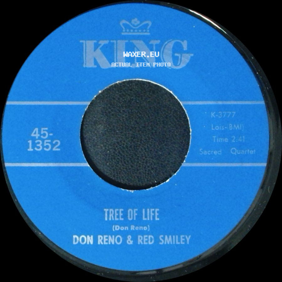 Don Reno & Red Smiley - Tree Of Life / Someone Will Love Me In Heaven side A
