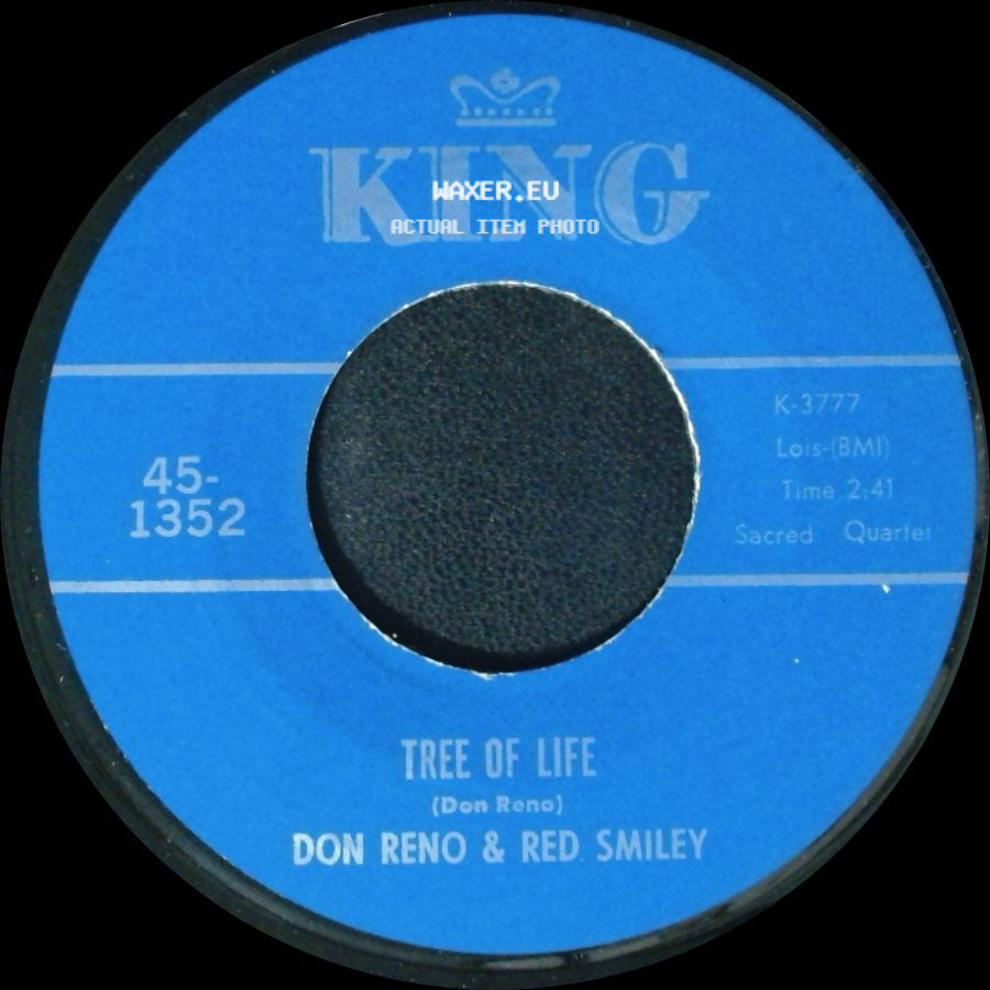 Don Reno & Red Smiley - Someone Will Love Me In Heaven / Tree Of Life side B