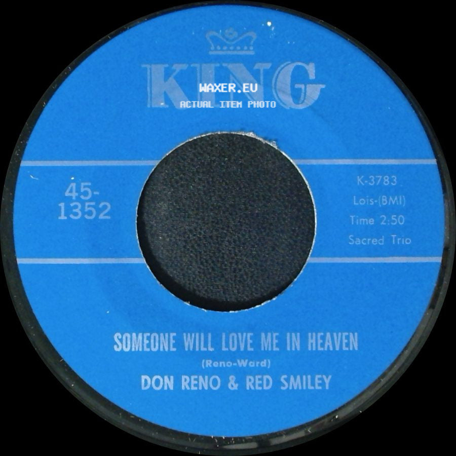 Don Reno & Red Smiley - Someone Will Love Me In Heaven / Tree Of Life side A