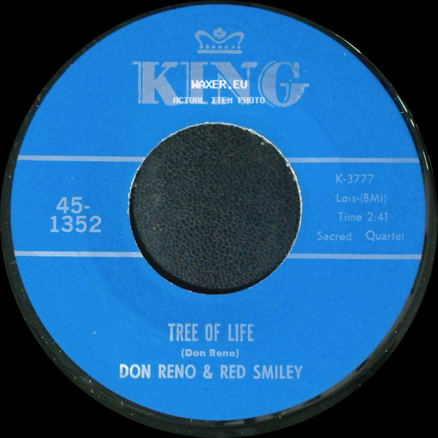 Don Reno & Red Smiley - Someone Will Love Me In Heaven / Tree Of Life side B