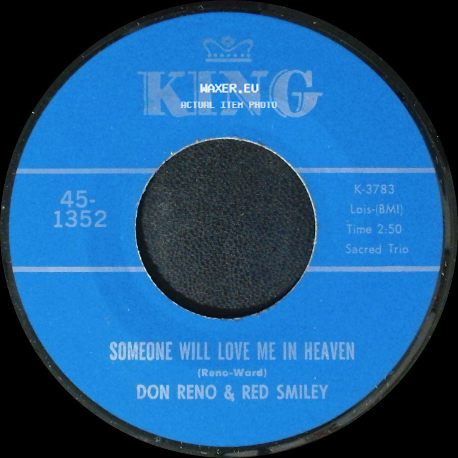 Don Reno & Red Smiley - Someone Will Love Me In Heaven / Tree Of Life side A