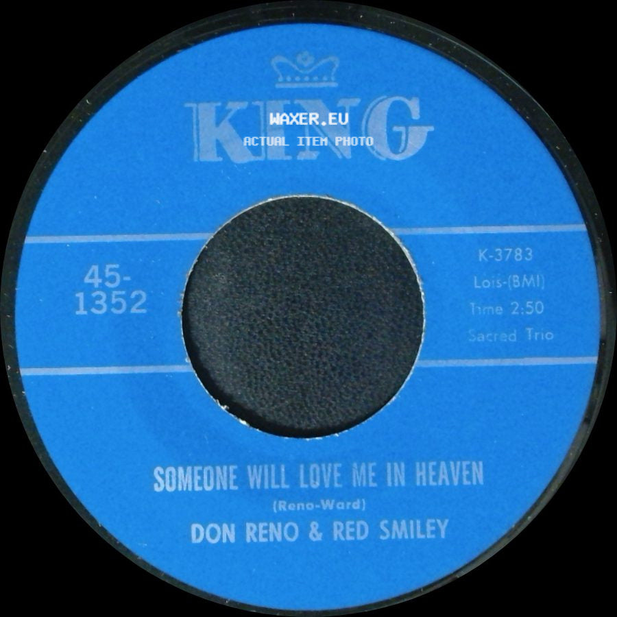Don Reno & Red Smiley - Someone Will Love Me In Heaven / Tree Of Life side A