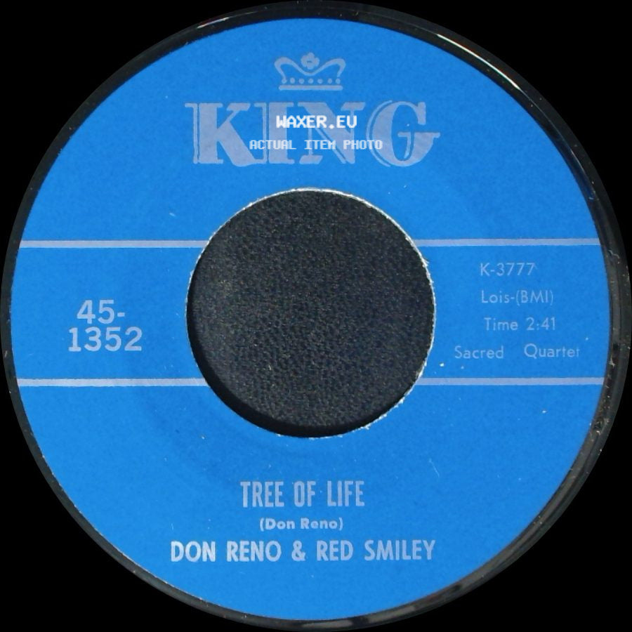 Don Reno & Red Smiley - Tree Of Life / Someone Will Love Me In Heaven side A