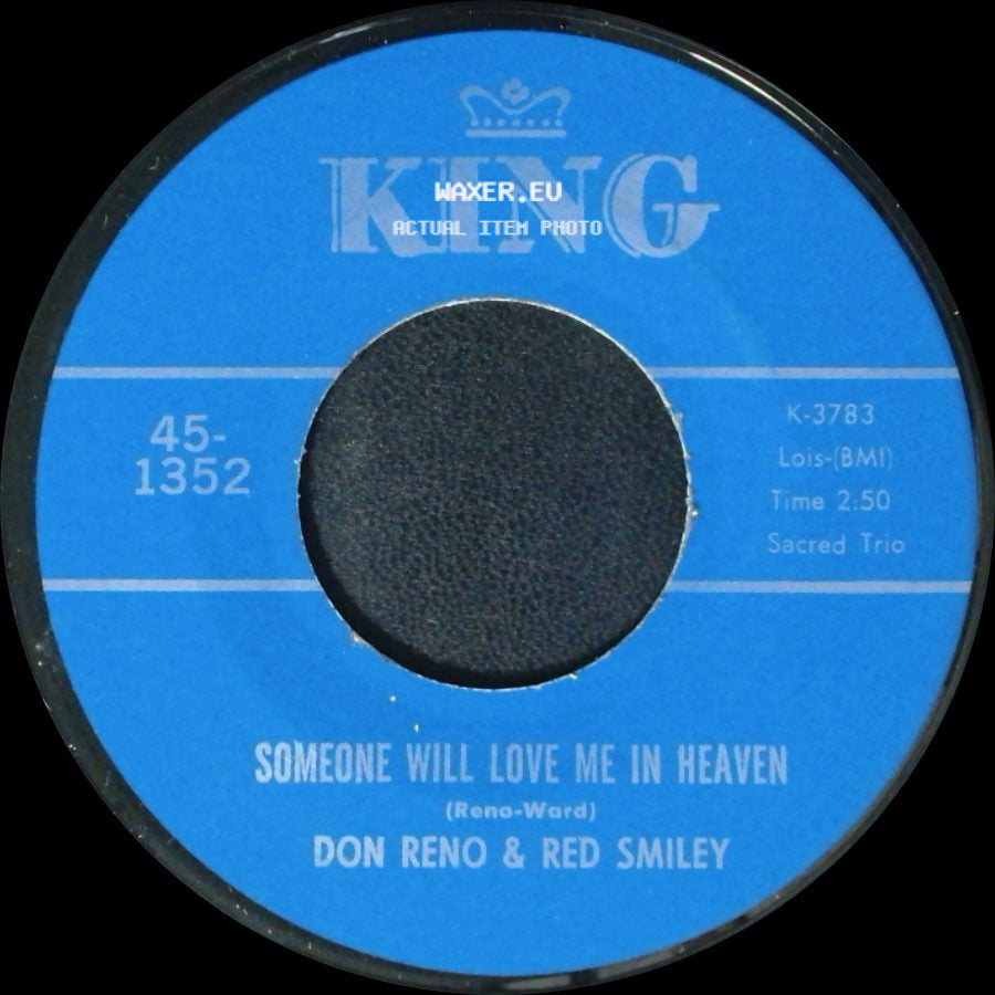 Don Reno & Red Smiley - Someone Will Love Me In Heaven / Tree Of Life side A