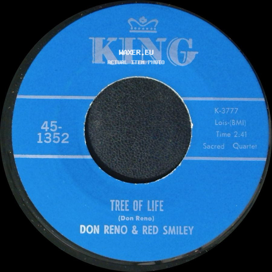 Don Reno & Red Smiley - Someone Will Love Me In Heaven / Tree Of Life side B