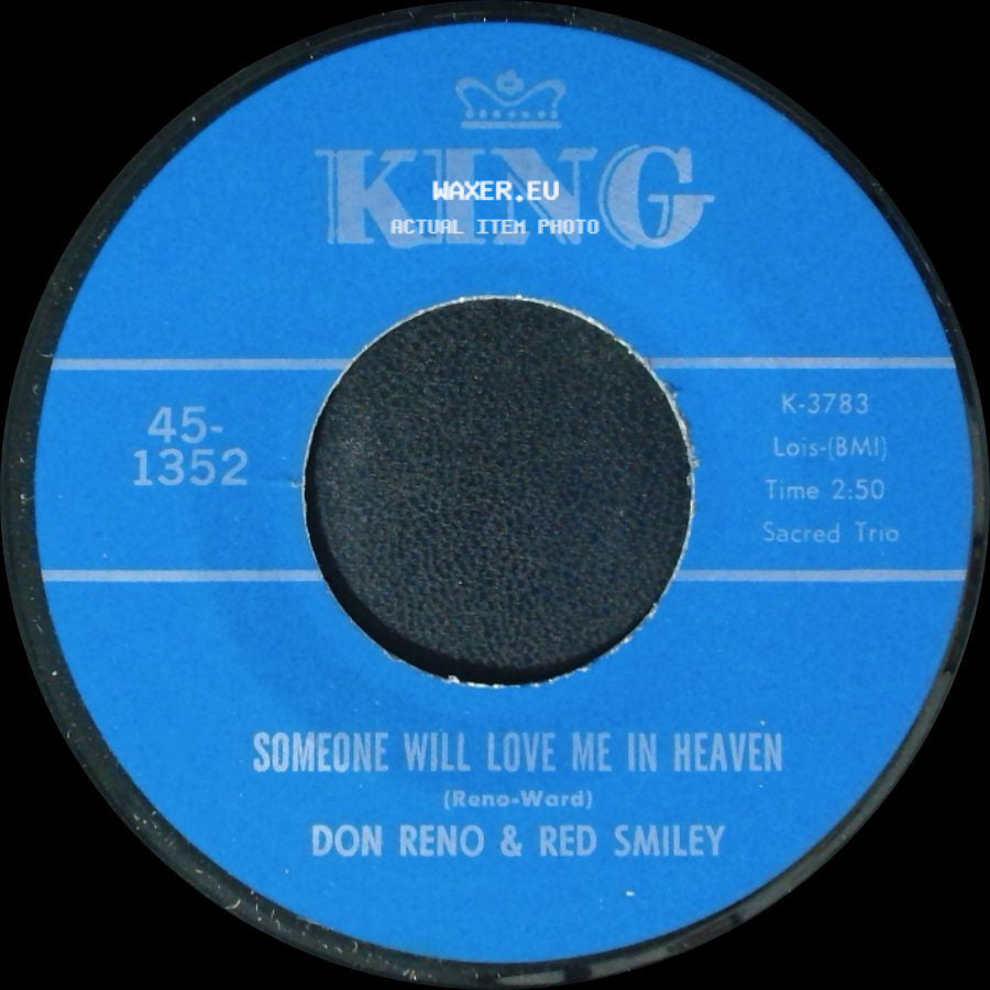 Don Reno & Red Smiley - Someone Will Love Me In Heaven / Tree Of Life side A