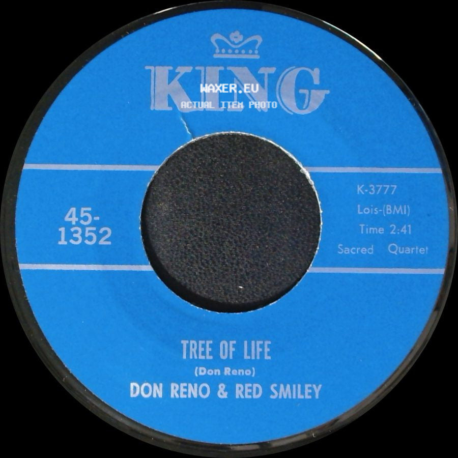 Don Reno & Red Smiley - Someone Will Love Me In Heaven / Tree Of Life side B