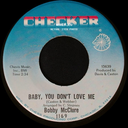 Bobby Mcclure - Baby, You Don't Love Me / Don't Get Your Signals Crossed side A