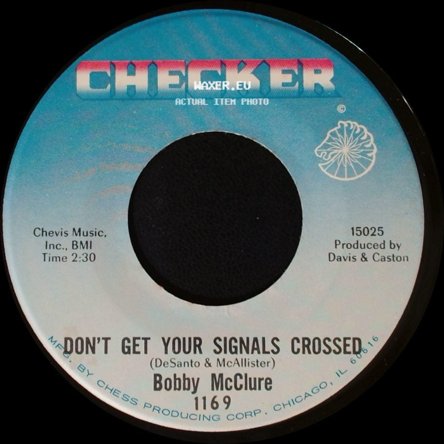 Bobby Mcclure - Baby, You Don't Love Me / Don't Get Your Signals Crossed side B