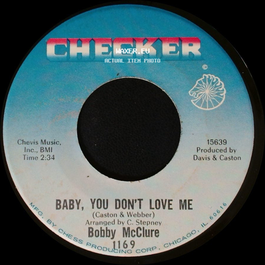 Bobby Mcclure - Baby, You Don't Love Me / Don't Get Your Signals Crossed side A