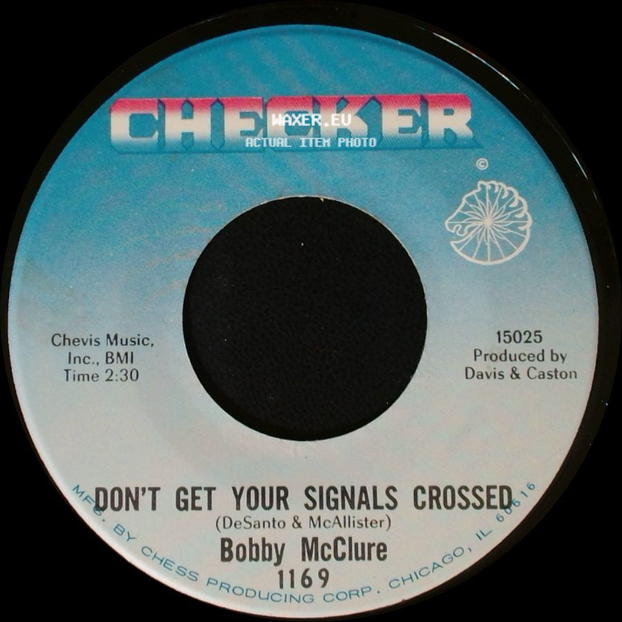 Bobby Mcclure - Baby, You Don't Love Me / Don't Get Your Signals Crossed side B