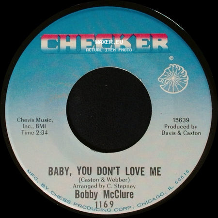 Bobby Mcclure - Don't Get Your Signals Crossed / Baby, You Don't Love Me side B