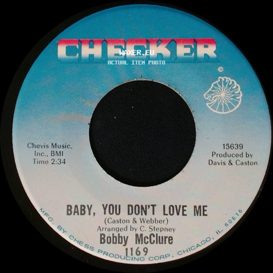 Bobby Mcclure - Baby, You Don't Love Me / Don't Get Your Signals Crossed side A