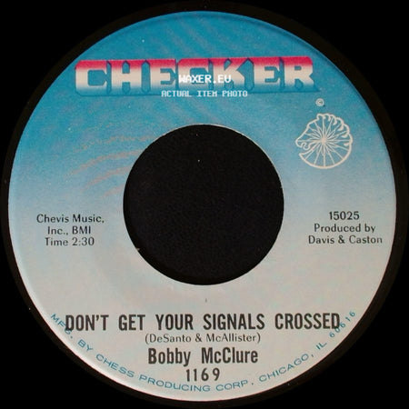 Bobby Mcclure - Baby, You Don't Love Me / Don't Get Your Signals Crossed side B