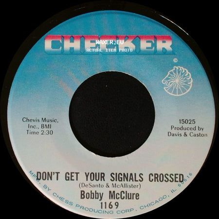 Bobby Mcclure - Baby, You Don't Love Me / Don't Get Your Signals Crossed side B